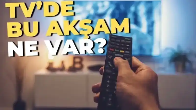 Bu Akşam Hangi Diziler Var? 27 Ocak Cumartesi 2024