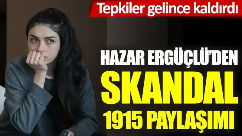 Hazar Ergüçlü Ermenistan Olayı Nedir?