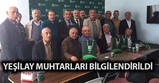 YEŞİLAY MUHTARLAR BİLGİLENDİRİLDİ