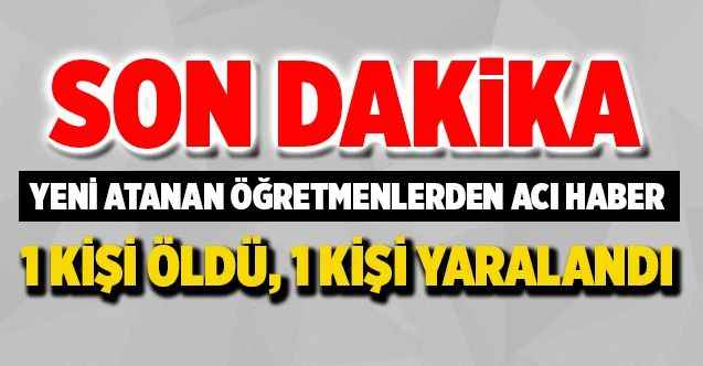 Son Dakika: Yeni Atanan Öğretmenlerin Aracı Kaza Yaptı!