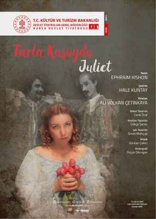 Tarla Kuşuydu Juliet oyunu Yozgat'ta sergilenecek