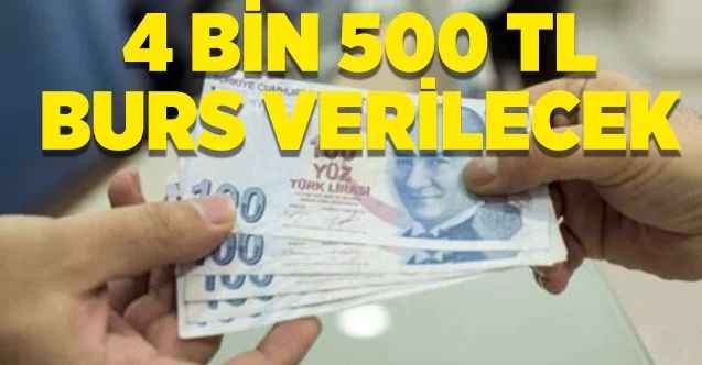 Öğrencilere müjde. 4 Bin 500 TL Burs Verilecek.