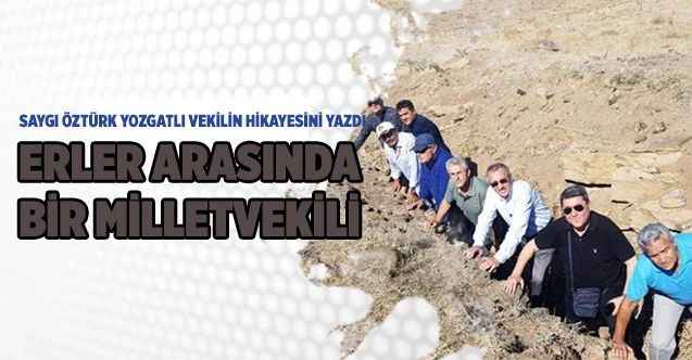 Saygı Öztürk Yozgatlı Milletvekili'nin hikayesini yazdı