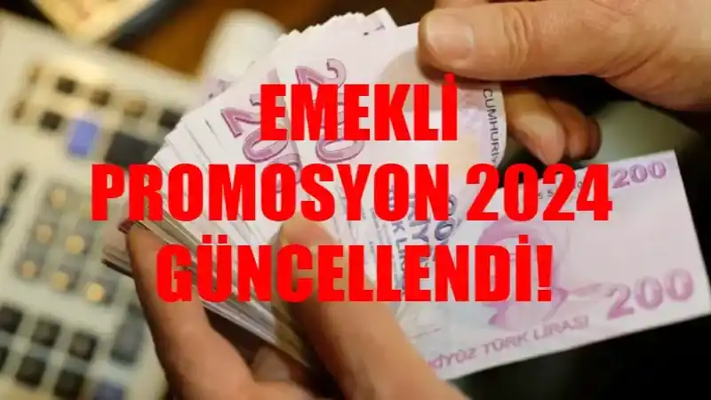 Tüm Bankalar Emekli Promosyon Tutarlarını Güncelledi! Akbank, İş Bankası, İNG, TEB, QNB, Yapı Kredi
