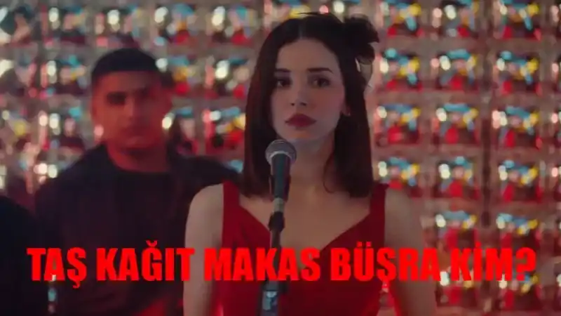 Taş Kağıt Makas Büşra Kim? Taş Kağıt Makas Büşra Kim Öldürdü? Ebrar Karabakan Kimdir, Kaç Yaşında?