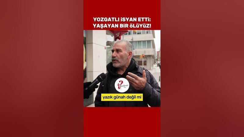 Yozgatlı Emekli Sokağı Salladı: Yaşayan Ölüyüz