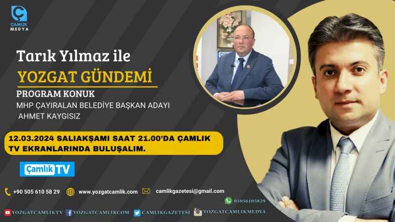 Tarık Yılmaz'la Yozgat Gündemi Bu Akşam 21.00'da