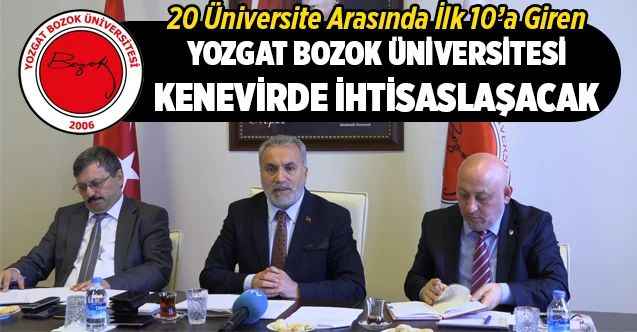 BOZOK ÜNİVERSİTESİ KENEVİRDE İHTİSASLAŞACAK