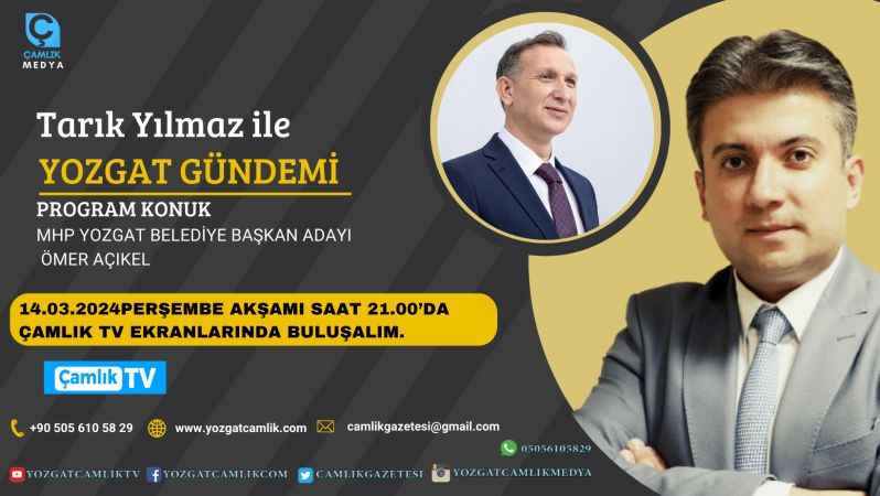 Tarık Yılmaz'la Yozgat Gündemi Bu Akşam 21.00'da