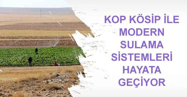 KOP KÖSİP ile Modern Sulama Sistemleri Hayata Geçiyor