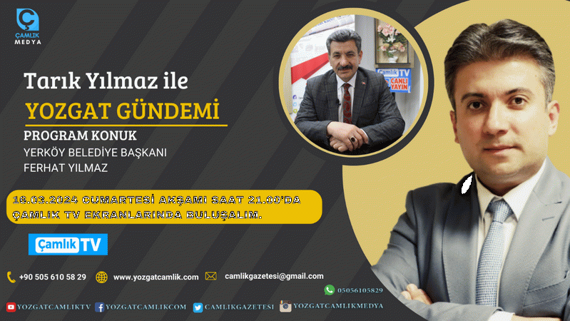 Tarık Yılmaz'la Yozgat Gündemi Bu Akşam 21.00'da