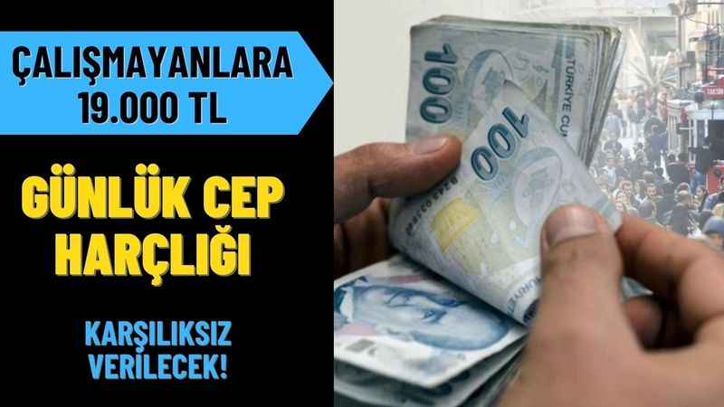 Şartları Uyanlar Hemen Başvuruyor! Çalışmayan Vatandaşlara Karşılıksız Günlük Cep Harçlığı!