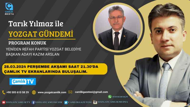 Tarık Yılmaz'la Yozgat Gündemi Bu Akşam 21.30'da