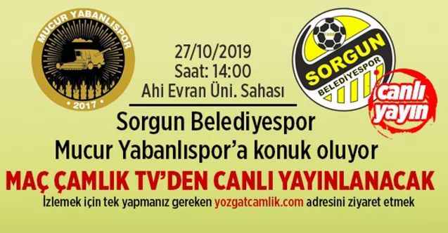Mucur Yabanlıspor  - Sorgun Belediyespor Maçını Yozgat Çamlık TV'den CANLI Nasıl İzlerim. İşte Yanıtı...