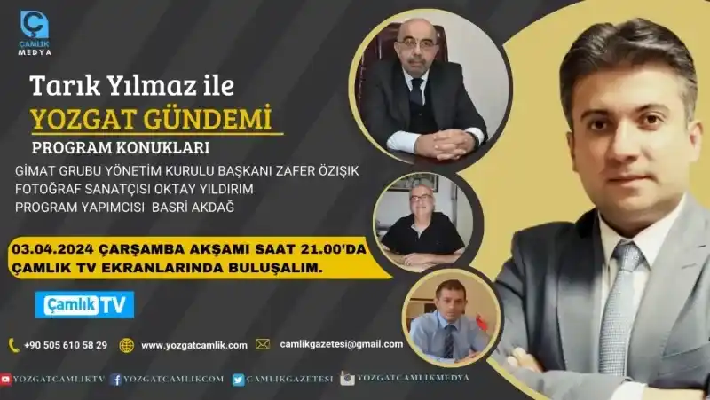 Tarık Yılmaz'la Yozgat Gündemi Bu Akşam 21.00'da