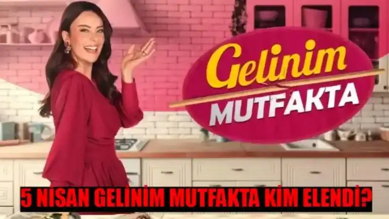 Gelinim Mutfakta 5 Nisan 2024 Puan Durumu! Kanal D Gelinim Mutfakta Bilezikleri Kim Aldı, Kim 1. Oldu?