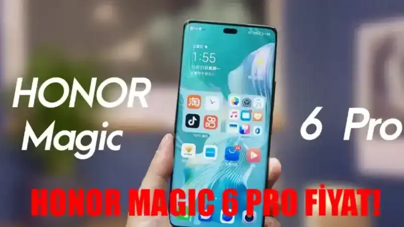 Honor Magic 6 Pro Özellikleri! Honor Magic 6 Pro Ne Kadar? Honor Magic 6 Pro Ön Satış