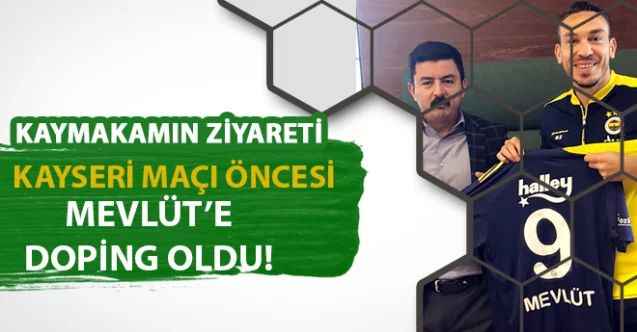 Sarıkaya Kaymakamının Ziyareti Kayseri Maçı Öncesi  Fenerbahçeli Mevlüt Erdinç'e Doping Oldu!