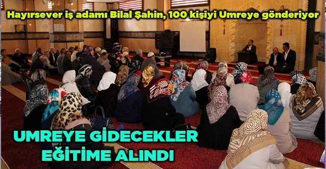 Yozgat'ta Umreye Gidecekler Eğitime Alındı