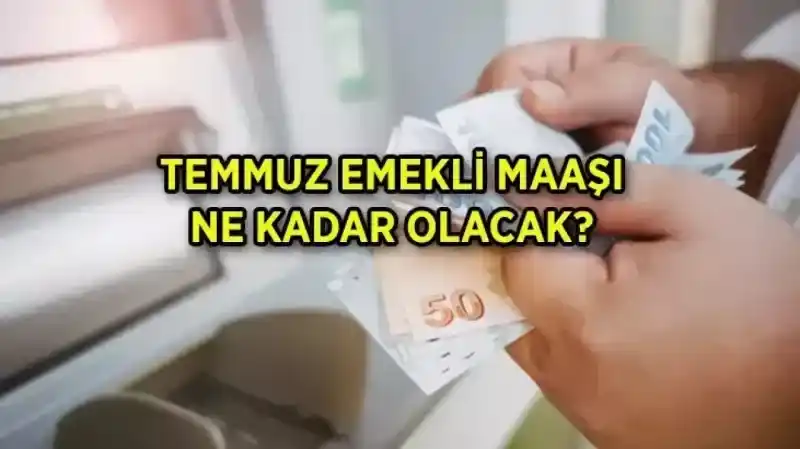 2024 SSK-Bağkur emekli aylığı zam oranı kaç yapılacak? Temmuz'da EN DÜŞÜK EMEKLİ MAAŞI ne kadar olacak?