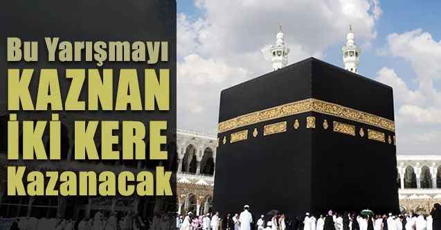 Umre Kazandıran Yarışma İmam Hatiplere İki Kere Kazandıracak