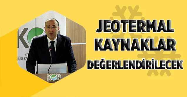 Jeotermal Kaynaklar Değerlendirilecek