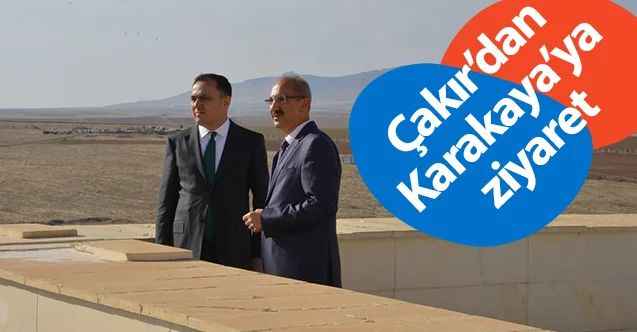 Çakır'dan Karakaya'ya ziyaret