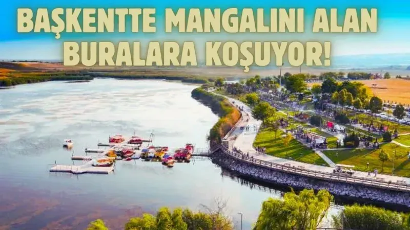 Başkentte Piknik Zamanı: En Güzel Piknik Yerleri
