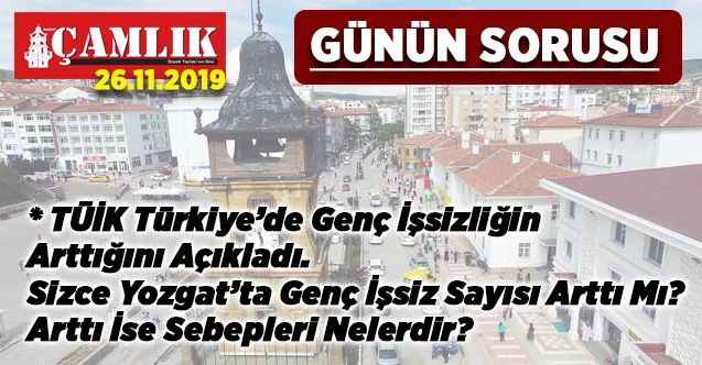 GÜNÜN SORUSU: Sizce Genç İşsizlik Arttı mı?