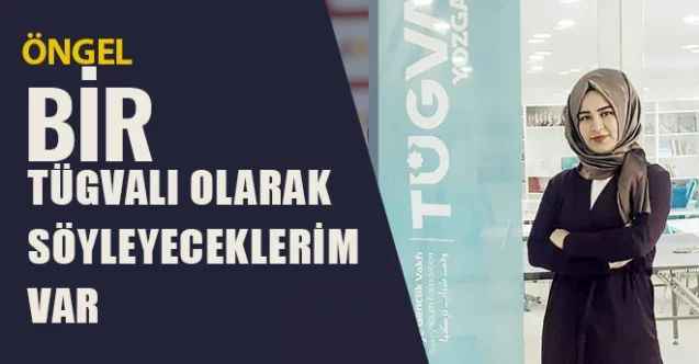 Türkiye Gençlik Vakfı (TÜGVA) Yozgat Kadın ve Aile Koordinatörü Ruziye Öngel'den Gençliğe Mesajlar Var!