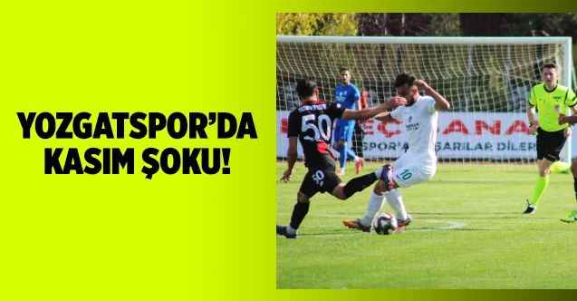 Yozgatspor’da Kasım şoku