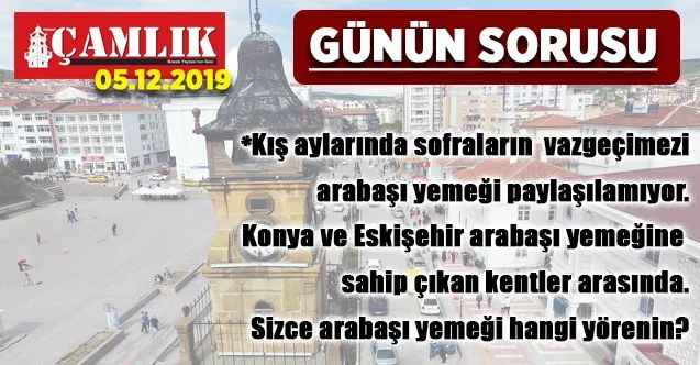 Günün sorusu: Arabaşı yemeği kimin?