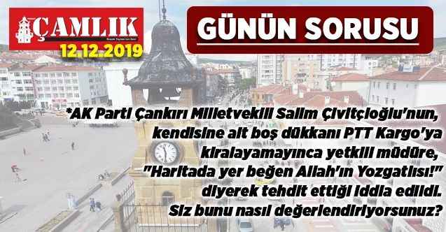 Günün Sorusu: Allah'ın Yozgatlısı çıkışını nasıl değerlendiriyorsunuz?