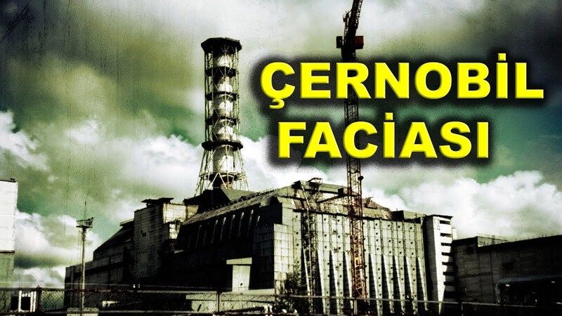 Çernobil Neden Patladı?