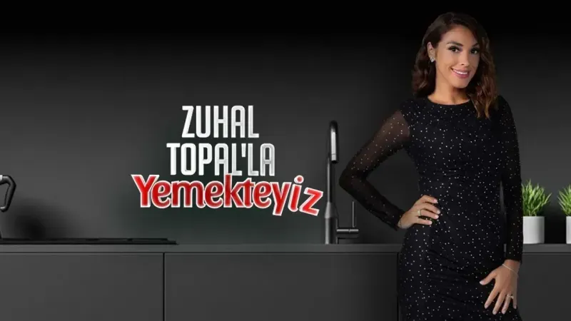 Zuhal Topal'la Yemekteyiz Bugün Neden Yok?