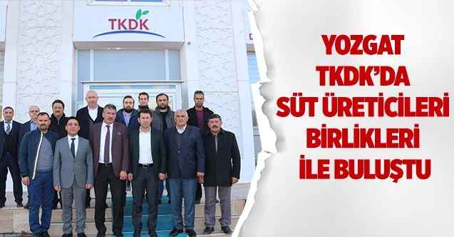 TKDK’da Süt Üreticileri Birlikleri İle Buluştu