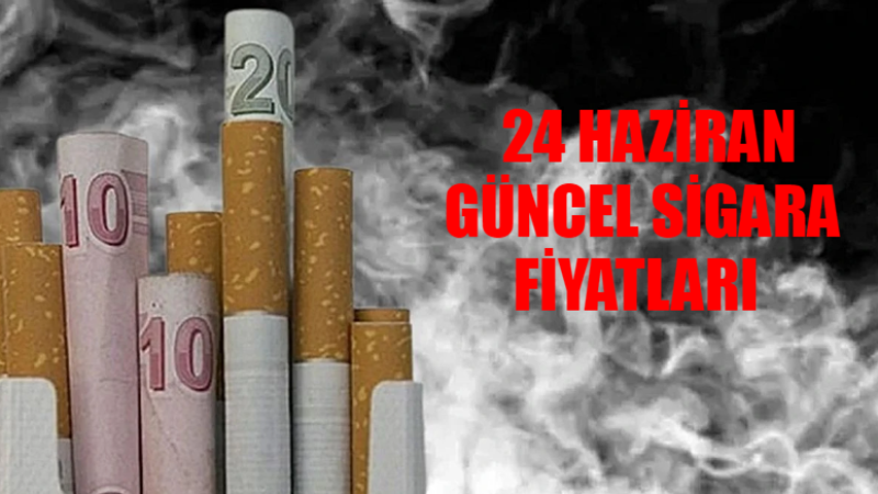 Sigara İçenler Dikkat! 24 Haziran Güncel Sigara Fiyatları Açıklandı: Temmuz Zammı Öncesi Büyük Şok!
