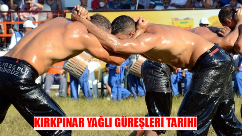 Kırkpınar Güreşleri Ne Zaman Başlar? Kırkpınar Ne Zaman Başlayacak? 2024