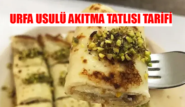 25 Haziran Gelinim Mutfakta Akıtma Tatlısı Malzemeleri Urfa Usulü Akıtma Tatlısı Nasıl Yapılır?