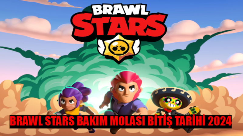 Brawl Stars Mega Kutular Ne Zaman Gelecek? Brawl Stars Bakım Molası Ne Zaman Biter 2024?