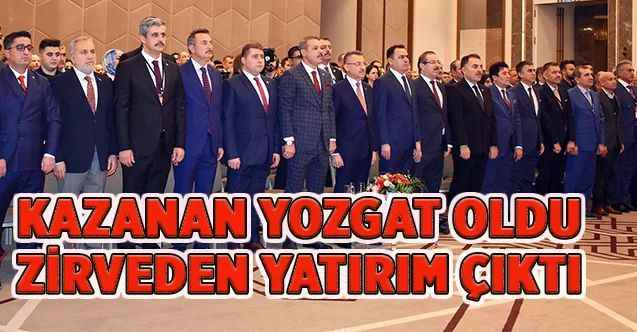 Kazanan Yozgat oldu : Zirveden yatırım çıktı