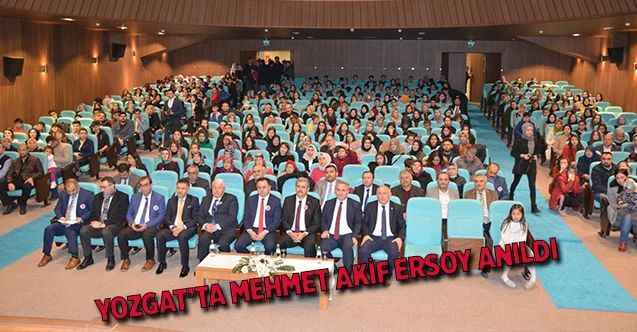 Yozgat’ta Mehmet Akif Ersoy Anıldı