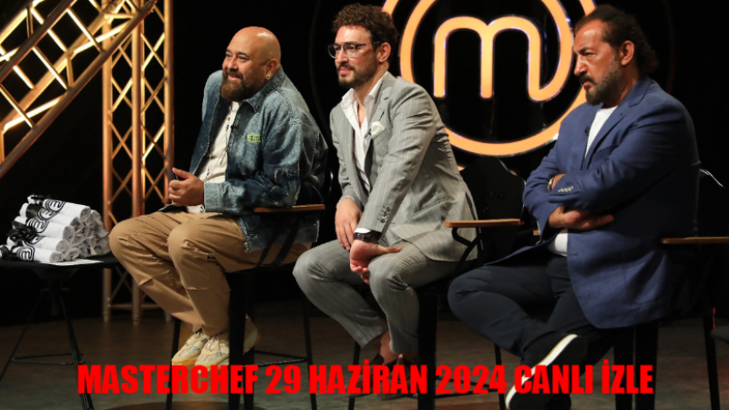 TV8 Canlı İzle Masterchef 16. Bölüm! MasterChef 2024 Son Bölüm İzle Youtube! 29 HAZİRAN 2024 MASTERCHEF CANLI İZLE FULL KESİNTİSİZ!
