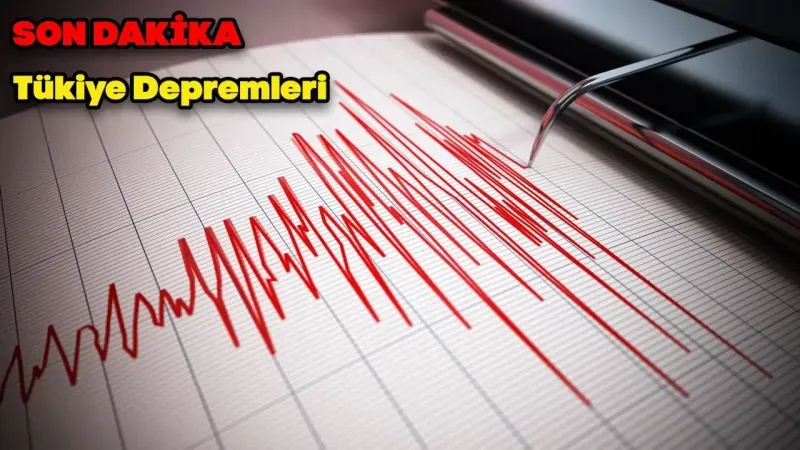 Son Dakika Depremler 10 Temmuz 2024