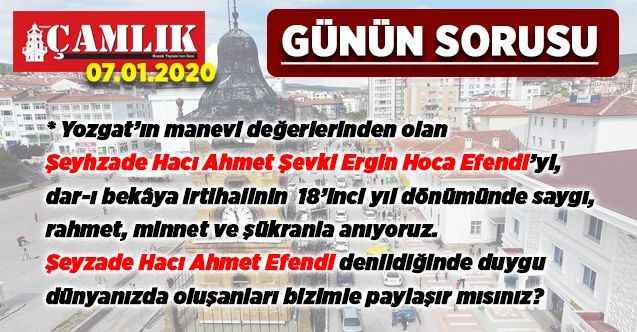 GÜNÜN SORUSU: . Şeyzade Hacı Ahmet Efendi denildiğinde duygu dünyanızda oluşanları bizimle paylaşır mısınız?