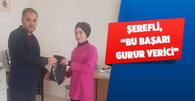 Şerefli, “Bu başarı Gurur Verici”