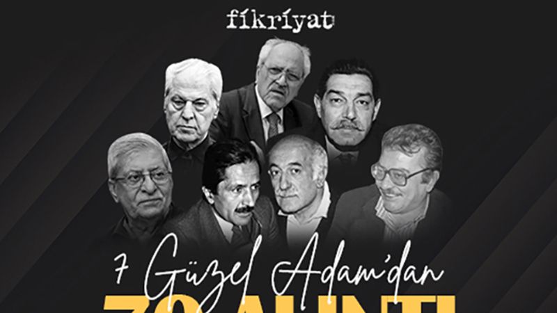 Yedi Güzel Adam Kimdir?