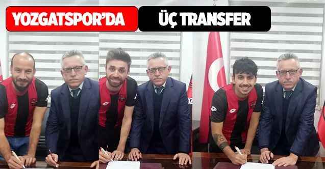 Yozgatspor 1959 FK Transfer Bitimine Az Bir Zaman Kala Üç Futbolcuyu Renklerine Bağladı
