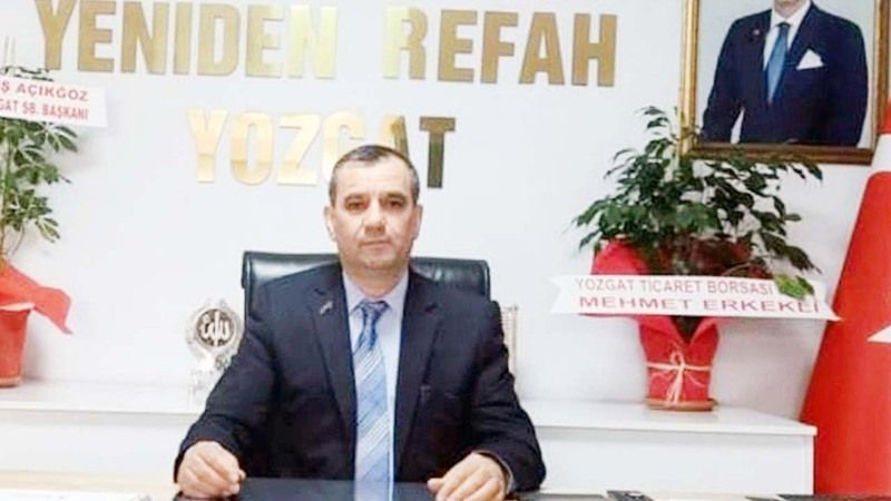 Yeniden Refah Partisi Yozgat İl Başkanı Adıgözel Şiddetle Kınadı!