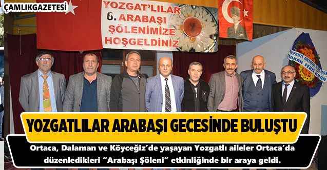 Yozgatlılar Arabaşı Gecesinde buluştu
